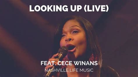 CeCe Winans - " Looking Up" (live) : YouTube Video | Gospel song, Cece, Christian videos