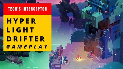 Hyper Light Drifter Gameplay - First 10 minutes - YouTube