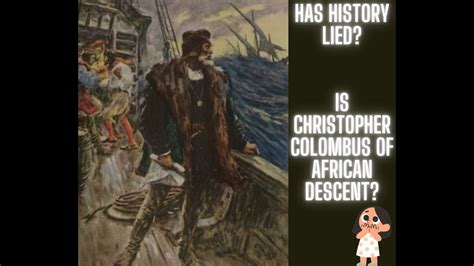 Is Christopher Columbus Black, of African Descent? - YouTube