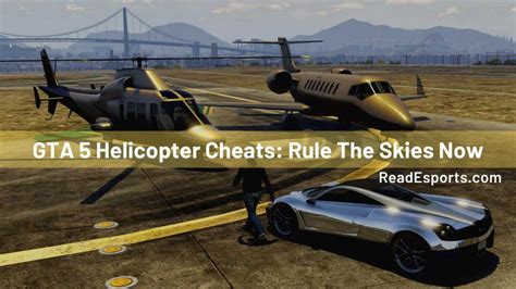 GTA 5 Helicopter Cheats: Rule The Skies Now