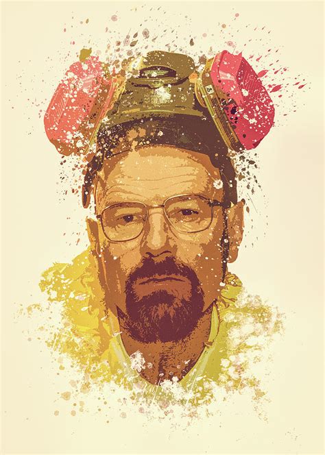 Walter White, Breaking Bad splatter painting Painting by Milani P - Fine Art America