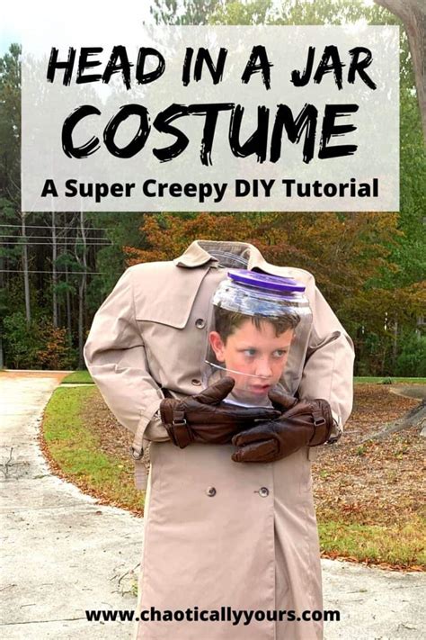 Headless Costume: Full DIY Head-In-A-Jar Tutorial - Chaotically Yours