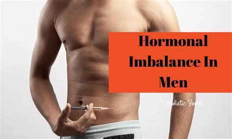 Hormonal Imbalances In Men: Testosterone Deficiency & Hypogonadism