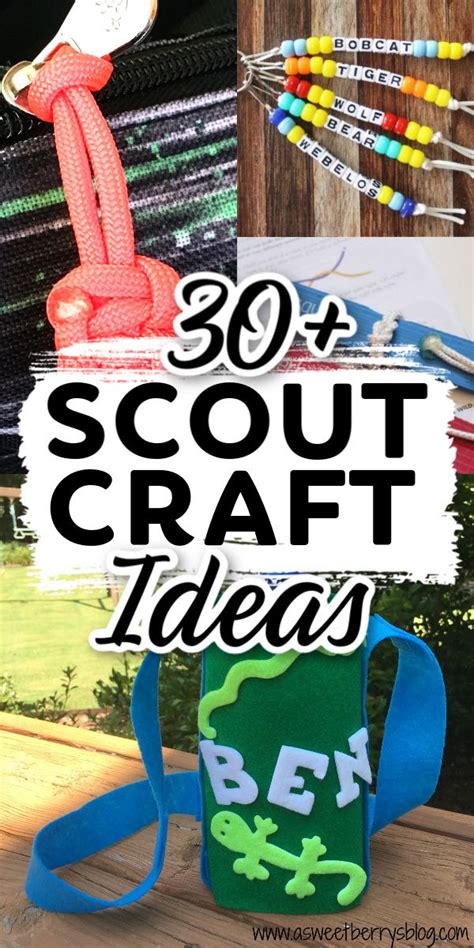 Over 30 Scout Crafts | Great ideas for scout crafts