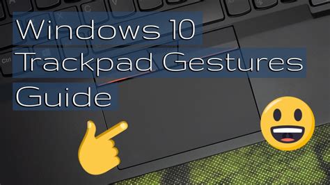 How to - Windows 10 Touchpad Gestures Guide - YouTube