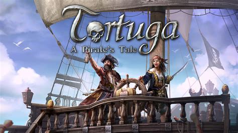 Tortuga - A Pirate's Tale | Download and Buy Today - Epic Games Store