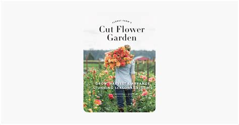 ‎Floret Farm's Cut Flower Garden on Apple Books