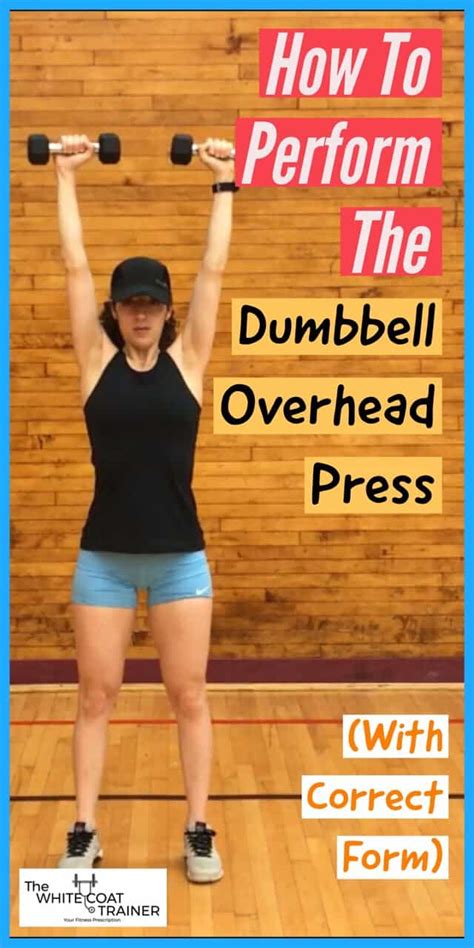 How to do Standing Dumbbell Overhead Press Correctly and Safely - The ...