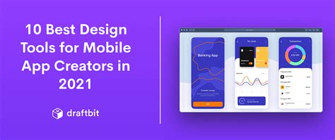 The 10 Best Design Tools for Mobile App Creators in 2021