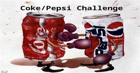 (PPT) Coke/Pepsi Challenge. History In the 1970’s, Pepsi Launched the ...