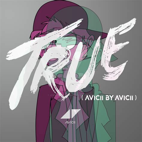 Avicii - True (Album) [Avicii By Avicii] by joshuacarlbaradas on DeviantArt