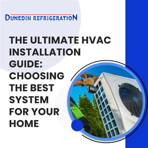 The Ultimate HVAC Installation Guide: Choosing the Best System for Your ...