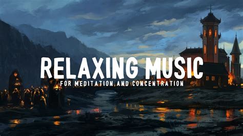 Relaxing Music for Meditation and Concentration | Music for Good Mood - YouTube