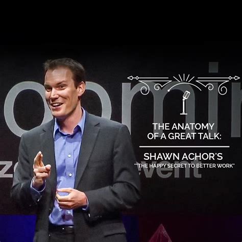 Anatomy of a TED Talk: Shawn Achor - Masters in Clarity