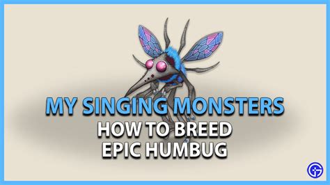 How To Breed Epic Humbug In My Singing Monsters (Ethereal)