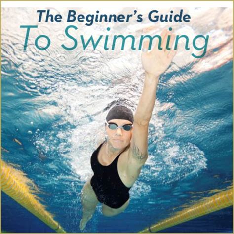 The Beginner's Guide To Swimming - Get Healthy U