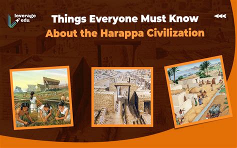 Decoding the Harappan Civilization (3300-1300 BCE) - Leverage Edu