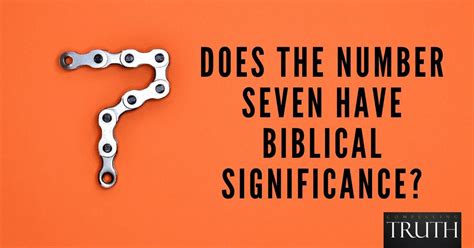 Does the number seven (7) have biblical significance?