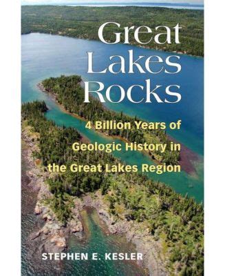 Barnes & Noble Great Lakes Rocks - 4 Billion Years of Geologic History ...