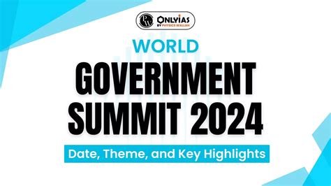 World Government Summit 2024: Date, Theme, And Key Highlights - PWOnlyIAS