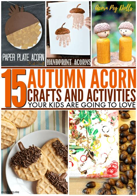 15 Acorn Crafts and Activities Your Kids are Going to Love - From ABCs to ACTs