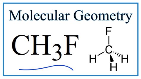 CH3F (Fluoromethane) Molecular Geometry, Bond Angles - YouTube