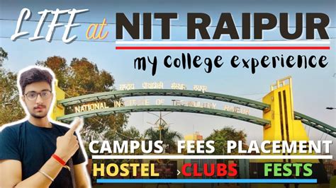 NIT RAIPUR | CAMPUS | HOSTEL | PLACEMENT | FEES | FESTS | LIFE | ALL DETAILS ..WATCH FULL VIDEO ...