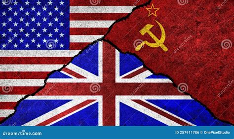 USA, United Kingdom and Soviet Union Flag Stock Photo - Image of force, diplomacy: 257911786