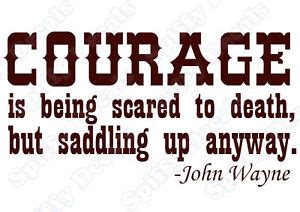 JOHN-WAYNE-COURAGE-IS-BEING-Vinyl-Wall-Quote-Decal-NEW