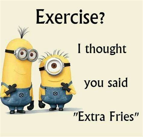 Exercise I Thought You Said Extra Fries funny quotes quote funny quote funny quotes funny ...