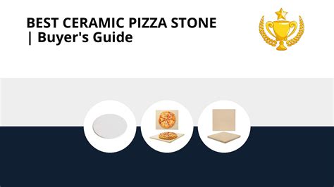 TOP 8 Best Ceramic Pizza Stone on the Market in 2022