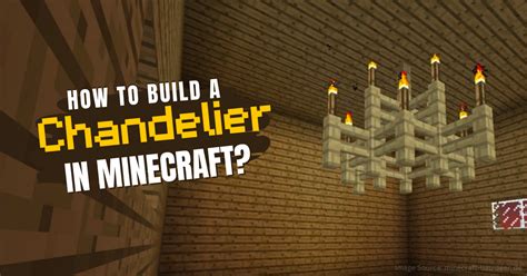 Minecraft Chandelier: How to Build it