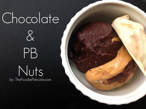 National Chocolate-Covered Nuts Day | Chocolate & PB Nuts – The Foodie Patootie