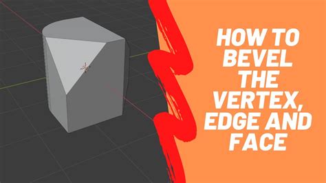 Complete Bevel Guide: Blender basics - How to Bevel the Vertex, Edge and Face in blender 2 9 ...