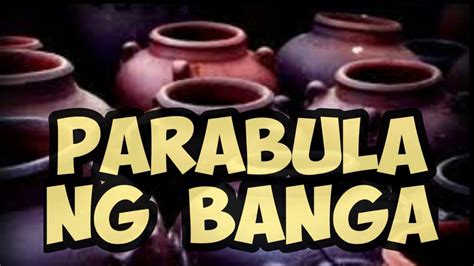 PARABULA NG BANGA - YouTube