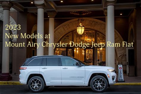 The Most Impressive 2023 Chrysler, Dodge, Jeep, and Ram Models | Mount Airy Chrysler Dodge Jeep ...