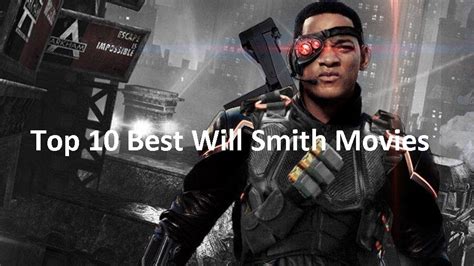 Top 10 Best Will Smith Movies [Must Watch]