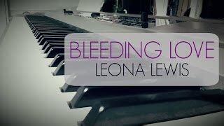 Bleeding Love (Leona Lewis) Piano Sheet Music - OKTAV