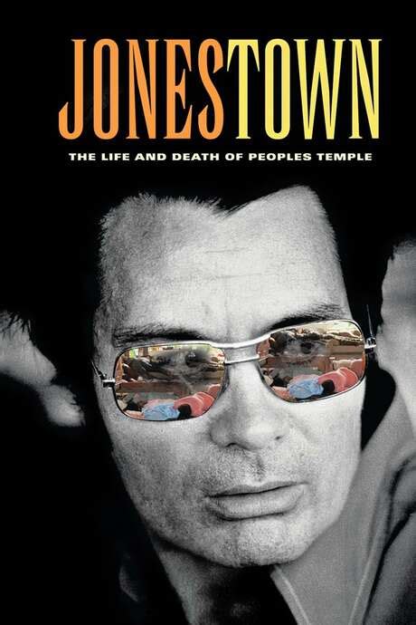 ‎Jonestown: The Life and Death of Peoples Temple (2006) directed by ...