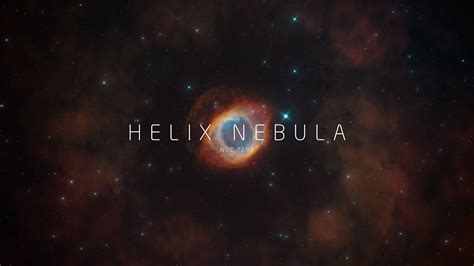 Helix Nebula 4k - YouTube