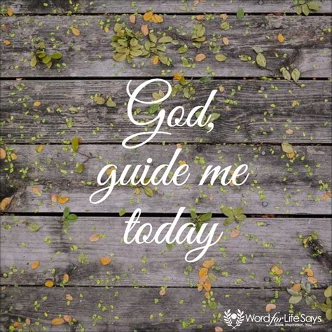 “God, Guide Me Today Prayer” + 10 More Inspirational Quotes and Verses ...