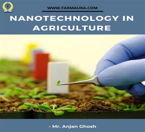 Nanotechnology in Agriculture - FARMAURA