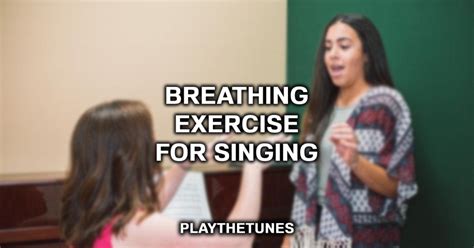 10 Breathing Exercises For Singing (2023)