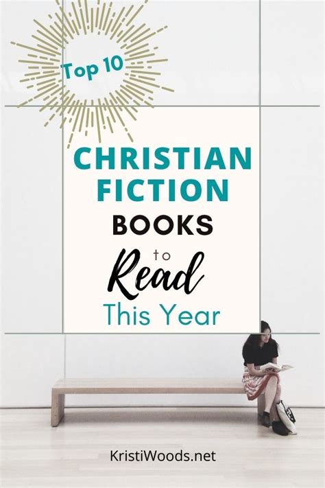 10 Top Christian Fiction Books to Read This Year - Kristi Woods