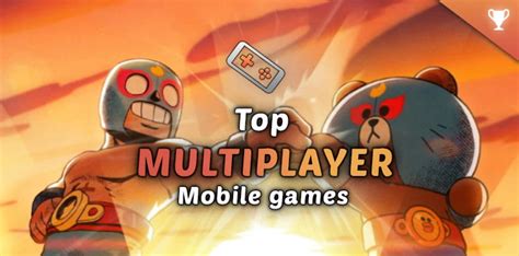 TOP 11: Best multiplayer mobile games - Android & iOS - JeuMobi.com