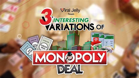 Top 3 Interesting Variations of Monopoly deal | Monodeal | Viral Jelly ...