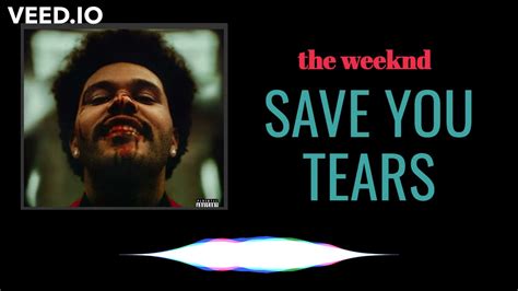 The Weeknd Drops New Video For Save Your Tears