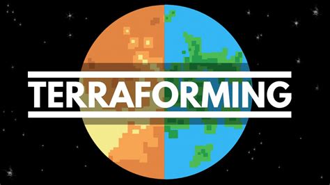 How Terraforming Could Create a Second Earth