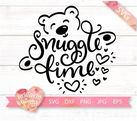 Teddy Bear SVG Snuggle Time Cute Baby Svg Files Baby Girl | Etsy