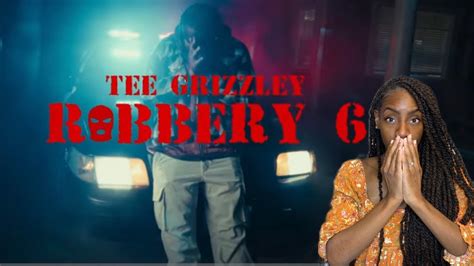 Tee Grizzley - Robbery 6 | REACTION 🔥🔥🔥 - YouTube